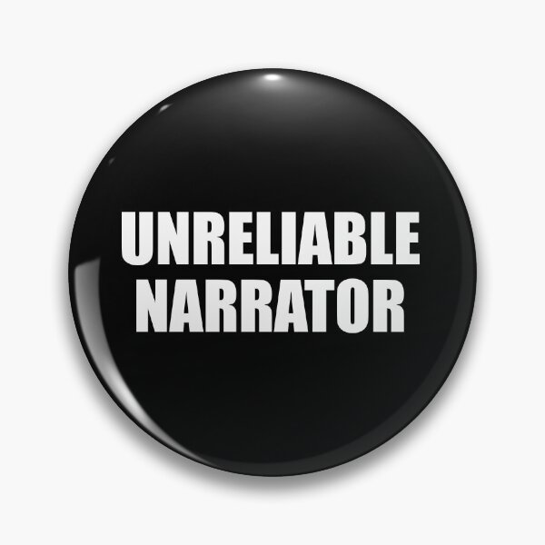 Item preview, Unreliable Narrator designed and sold by mhernaevily.