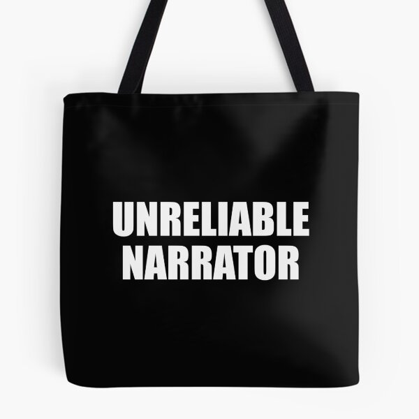 Item preview, Unreliable Narrator designed and sold by mhernaevily.