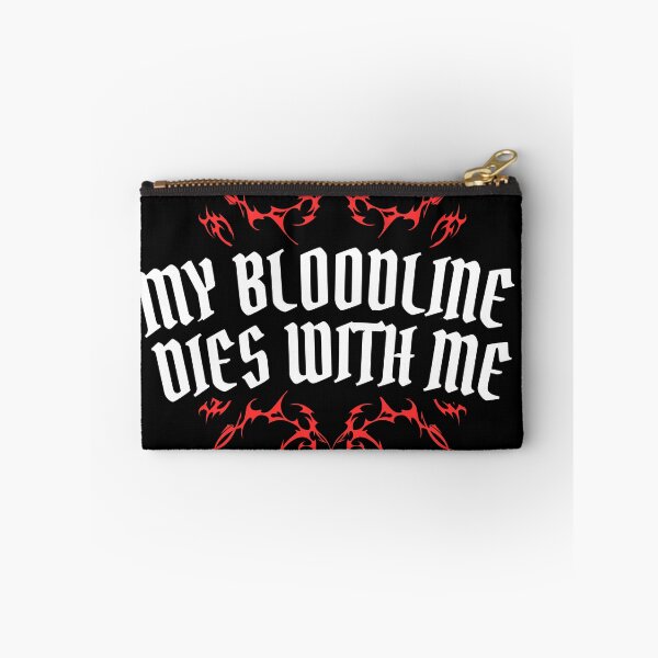 Item preview, my bloodline dies with me designed and sold by childfree united.