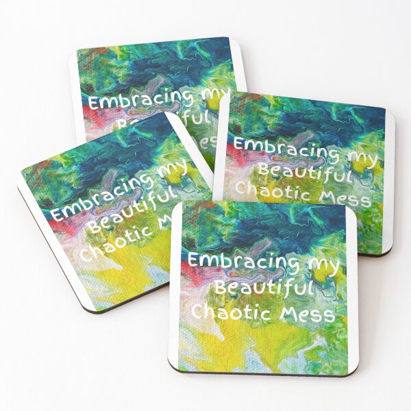 Item preview, Embracing my Beautiful Chaotic Mess designed and sold by TheNeuroVerse.
