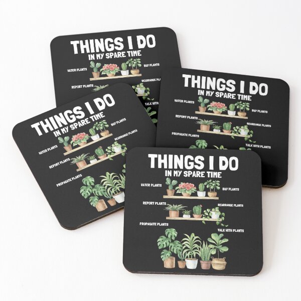 Item preview, Things I Do In My Spare Time Plants Lover designed and sold by thebest-2studio.