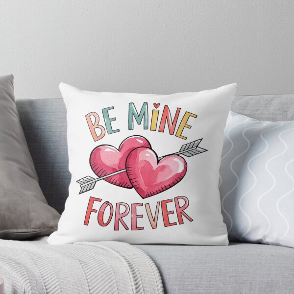 Item preview, Be mine forever designed and sold by nimmitrends.