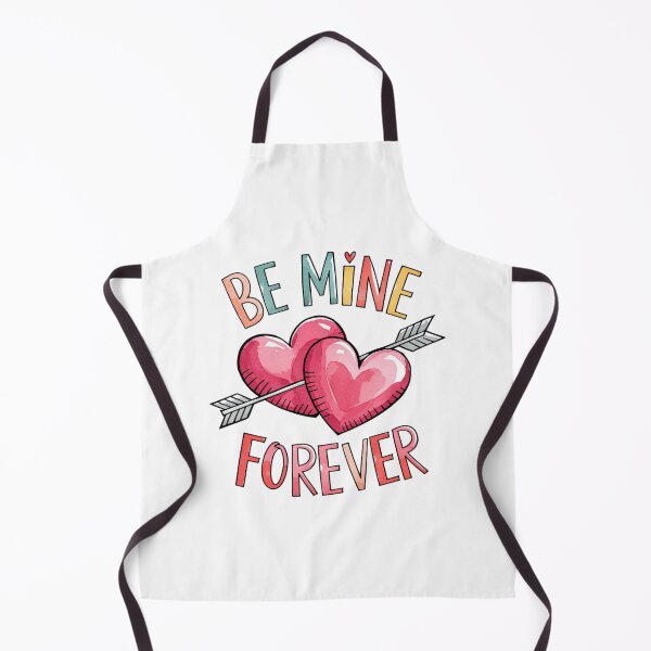 Item preview, Be mine forever designed and sold by nimmitrends.