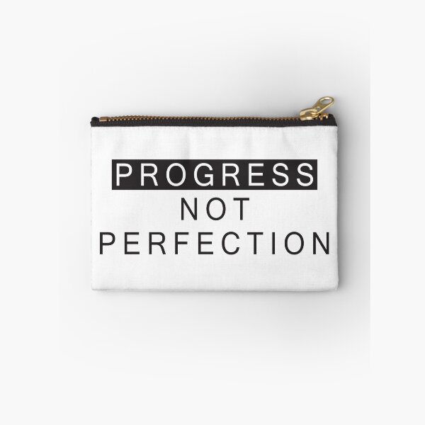 Item preview, Progress, Not Perfection, in black and white. designed and sold by johndesignwaves.