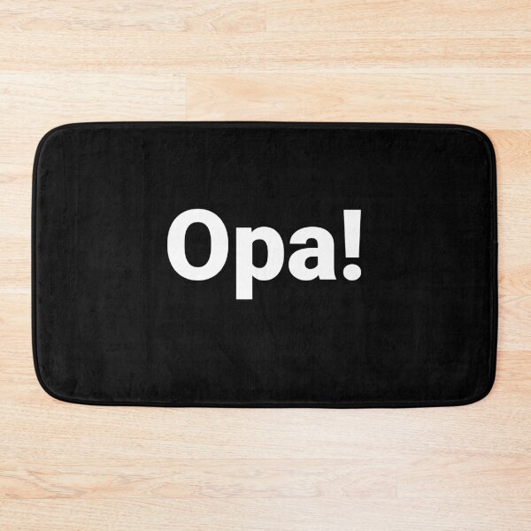 Item preview, Opa! designed and sold by Text-based T-Shirts and Gifts.