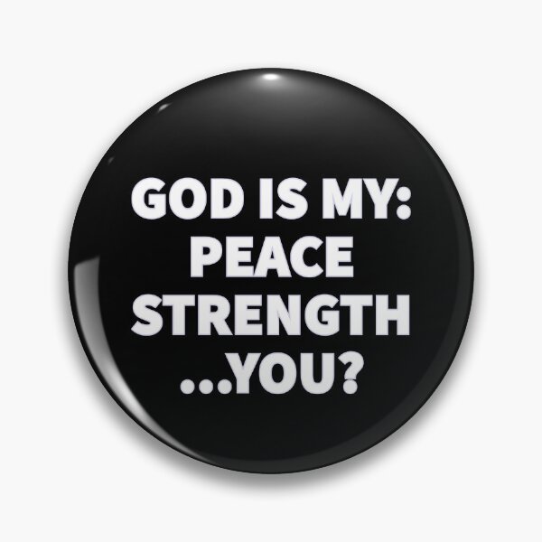 Item preview, God is my: Peace Strength. ...You? designed and sold by greatvibes4u.