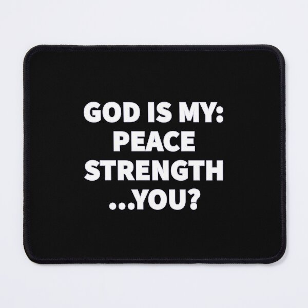 Item preview, God is my: Peace Strength. ...You? designed and sold by greatvibes4u.
