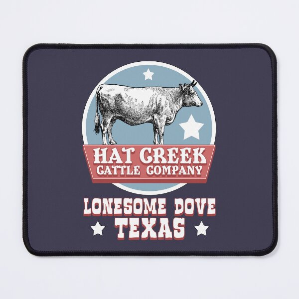 Item preview, Hat Creek Cattle Company. Lonesome Dove.Texas. designed and sold by robotrobotROBOT.