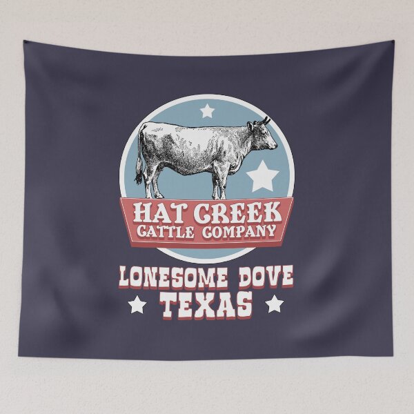 Item preview, Hat Creek Cattle Company. Lonesome Dove.Texas. designed and sold by robotrobotROBOT.