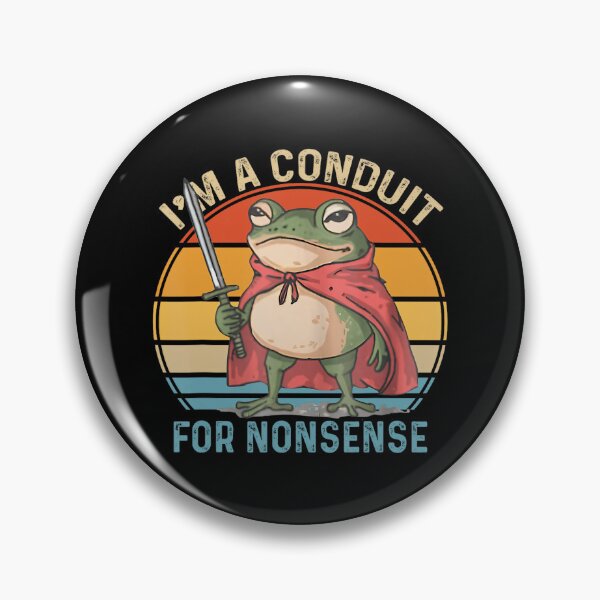 Item preview, Funny Mens Womens I Am A Conduit For Nonsense Frog Lovers designed and sold by DreamyNature.
