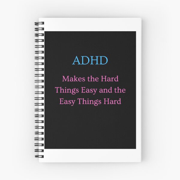 Item preview, ADHD: Makes Hard Things Easy and Easy Things Hard designed and sold by TheNeuroVerse.