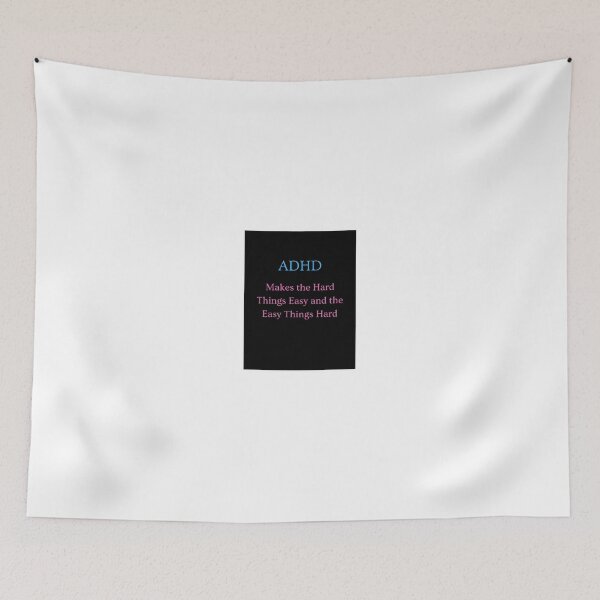Item preview, ADHD: Makes Hard Things Easy and Easy Things Hard designed and sold by TheNeuroVerse.