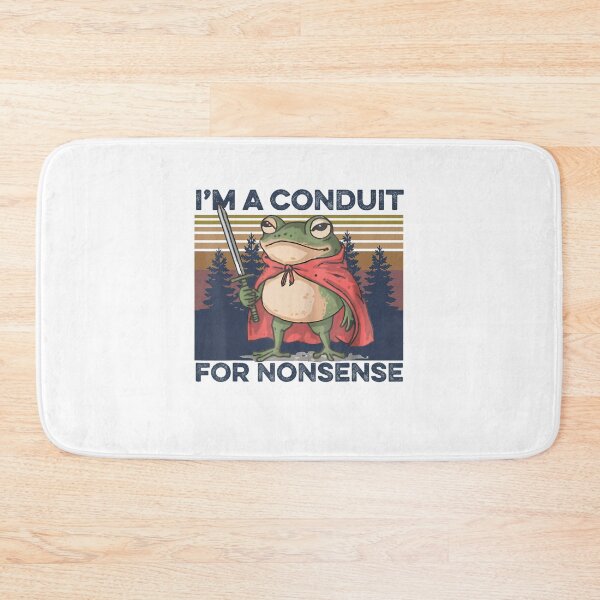 Item preview, Funny Mens Womens I Am A Conduit For Nonsense Frog designed and sold by DreamyNature.