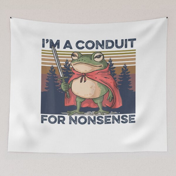 Item preview, Funny Mens Womens I Am A Conduit For Nonsense Frog designed and sold by DreamyNature.