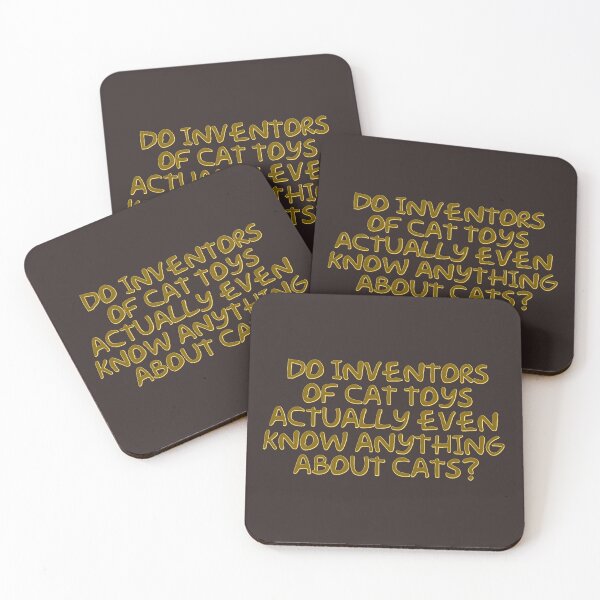 Item preview, Do inventors of cat toys actually even know anything about cats? designed and sold by DianeBP.