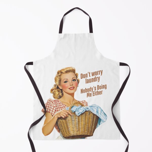 Item preview, Don't Worry Laundry Nobody's Doing Me Either designed and sold by NicolasGlowArt.