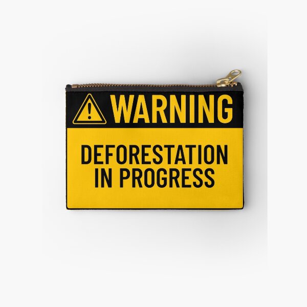 Item preview, Warning: Deforestation In Progress designed and sold by mr-k-store.