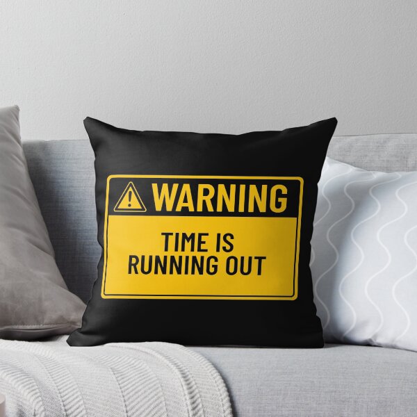 Item preview, Warning: Time Is Running Out designed and sold by mr-k-store.