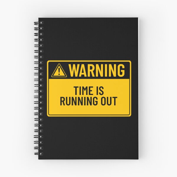 Item preview, Warning: Time Is Running Out designed and sold by mr-k-store.