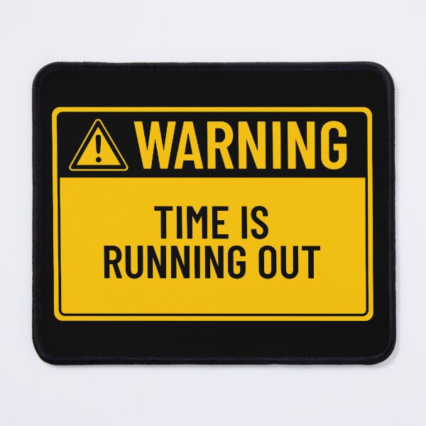 Item preview, Warning: Time Is Running Out designed and sold by mr-k-store.
