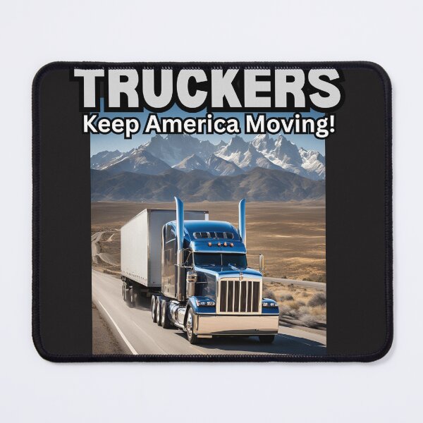 Item preview, TRUCKERS Keep America Moving designed and sold by FroggyFly Designs.