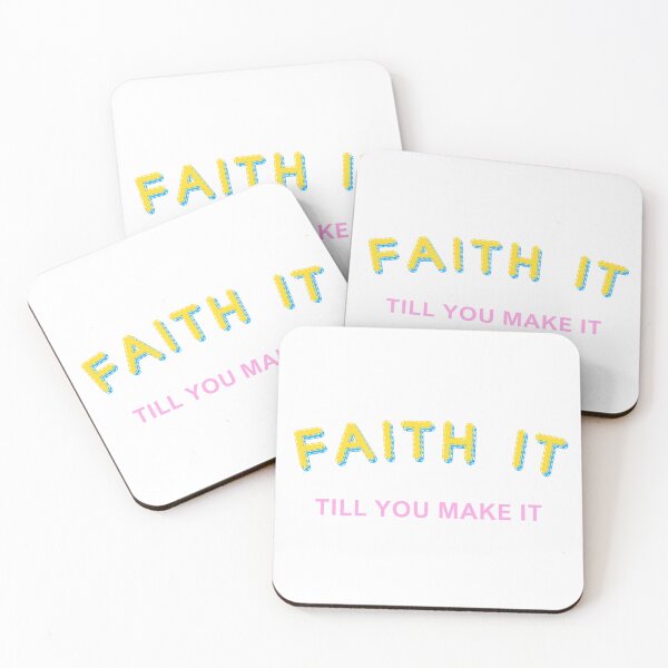 Item preview, Faith it till you make it motivational quote for positive people designed and sold by CameltStudio.