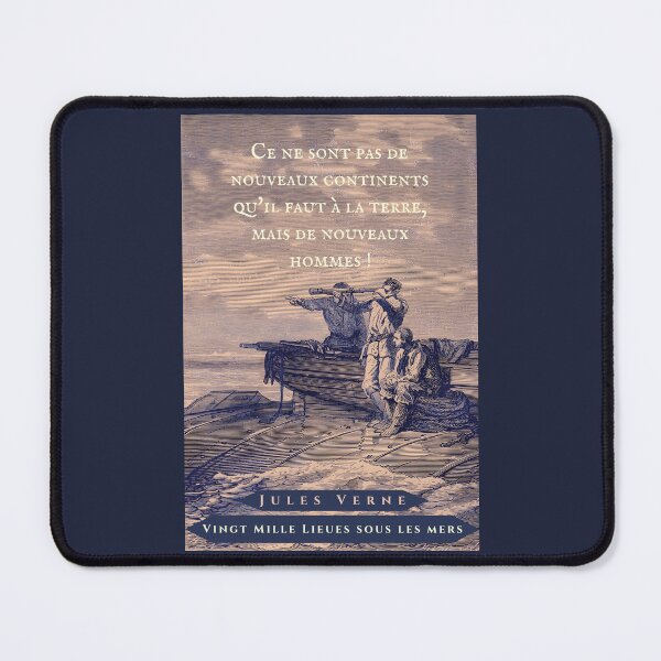 Item preview, Citation de Jules Verne: Ce ne sont pas de nouveaux continents qu'il faut à la terre, mais de nouveaux hommes ! designed and sold by artbleed.