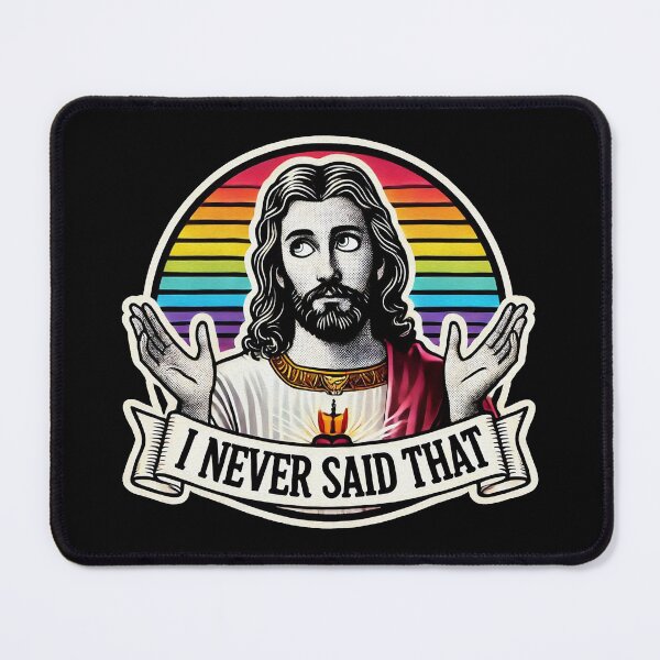 Item preview, I Never Said That Jesus meme designed and sold by plushism.