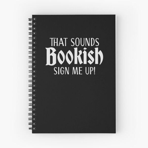Item preview, That sounds bookish! Sign me up! designed and sold by jazzydevil.