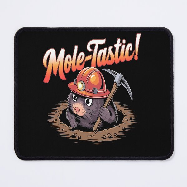 Item preview, Mole-tastic - I dig moles - Can you dig it - Holy moly - Moles are awesome - I just realy like moles designed and sold by JansenGS.