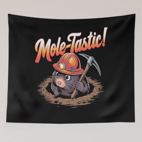 Item preview, Mole-tastic - I dig moles - Can you dig it - Holy moly - Moles are awesome - I just realy like moles designed and sold by JansenGS.