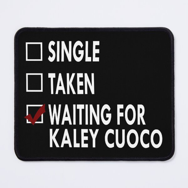 Item preview, Waiting for Kaley Cuoco designed and sold by Sasya.