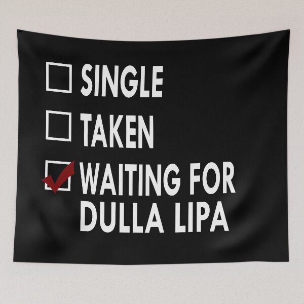 Item preview, Waiting for Dulla Lipa designed and sold by Sasya.