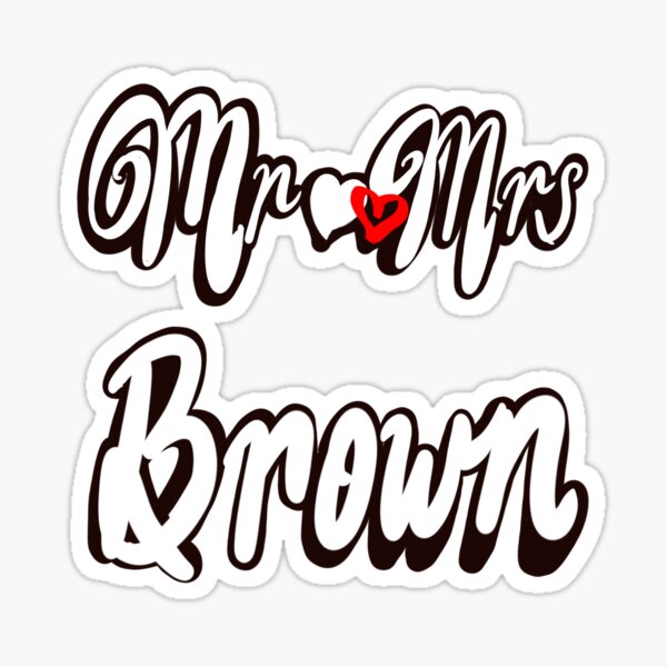 Item preview, Mr Mrs Brown Personalised mister mistress for wedding anniversary newly wed Valentine’s Day wife husband, couple. Romantic White cursive text on black background with love heart designed and sold by Artonmytee.