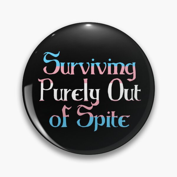 Item preview, Fangtastic Flair - Surviving Out of Spite (Trans Edition) designed and sold by Mythiarty.