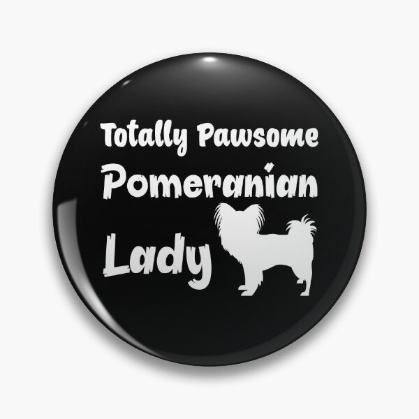 Item preview, Totally Awesome Pomeranian lady designed and sold by jazzydevil.