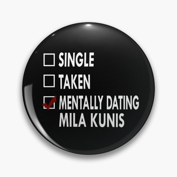 Item preview, Dating Mila Kunis designed and sold by Sasya.