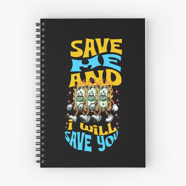 Item preview, Save Me and I will Save You | Money Maker Funny Quote designed and sold by BDLuck2021.