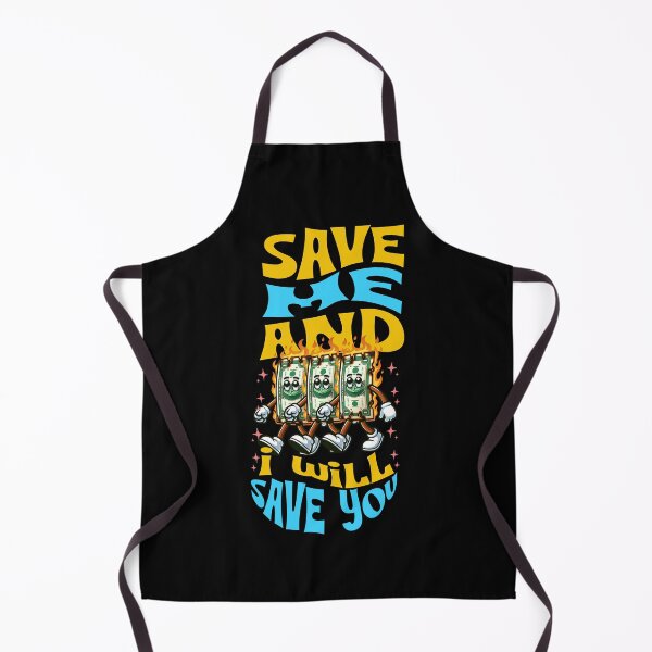 Item preview, Save Me and I will Save You | Money Maker Funny Quote designed and sold by BDLuck2021.
