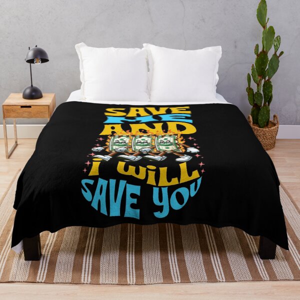 Item preview, Save Me and I will Save You | Money Maker Funny Quote designed and sold by BDLuck2021.