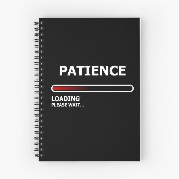 Item preview, PATIENCE LOADING  designed and sold by T-paw.