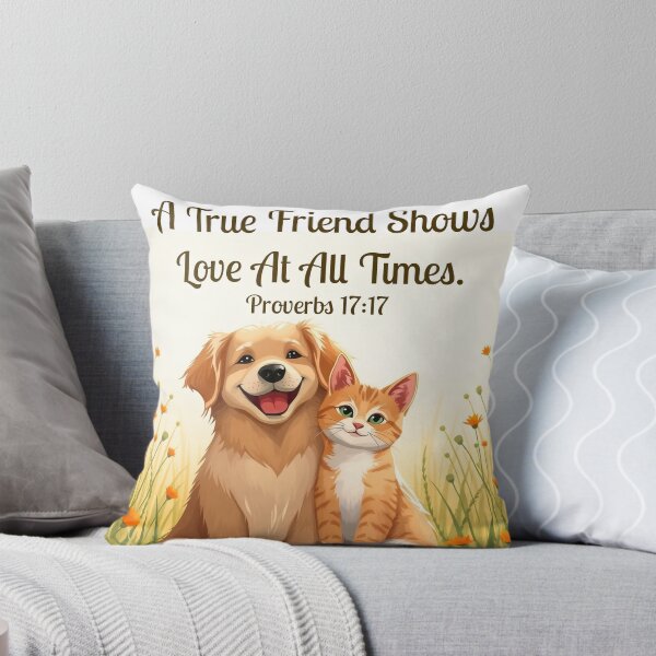 Item preview, A true friend shows love at all times. Proverbs 17:17 (Dog & Cat)  designed and sold by svarupa.