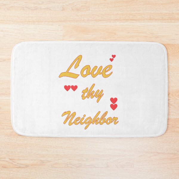 Item preview, Love Thy Neighbor: A Compassionate And Heartfelt Reminder For Kindness And Unity designed and sold by elynne9.