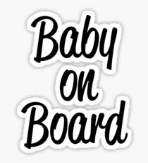 Baby on board. Sticker