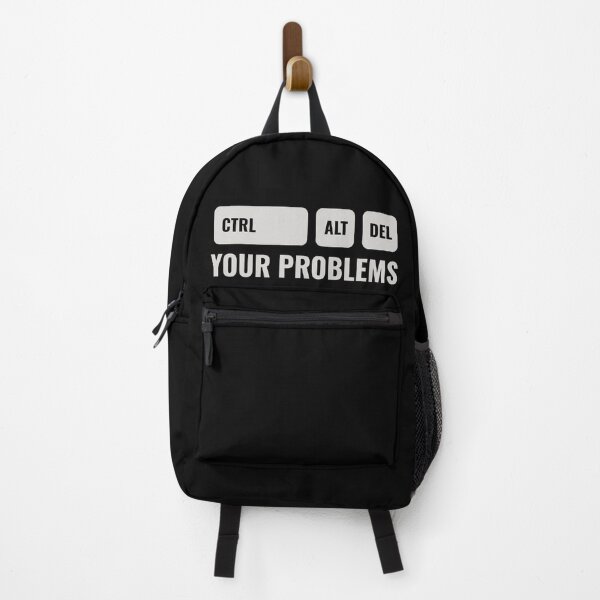 Item preview, CTRL ALT DEL Your Problems - White designed and sold by AllYouCanDesign.