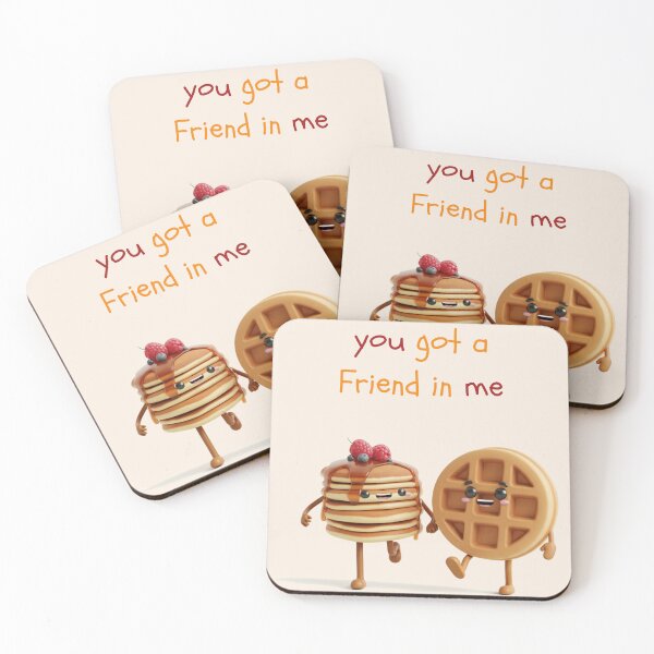 Item preview, you got a friend in me designed and sold by H.O.B.