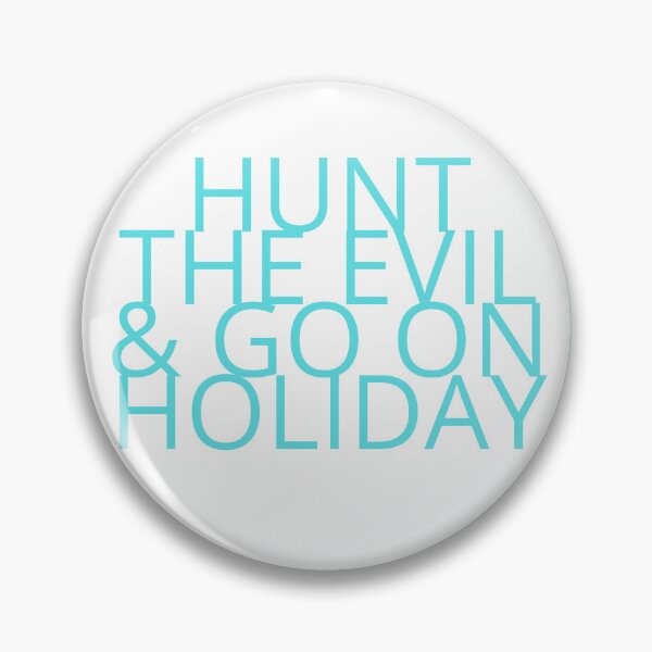 Item preview, Hunt the evil & go on holiday designed and sold by di-Vera-Rosati.