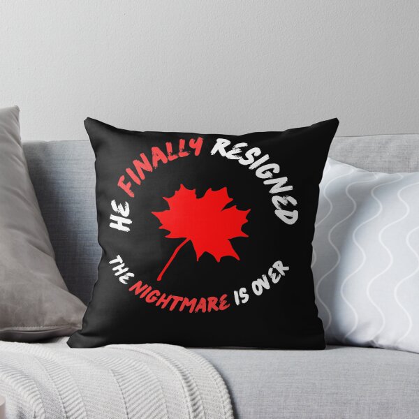Item preview, He Finally Resigned, the nightmare is over - Canadian political jokes designed and sold by 2Cheesy4U.