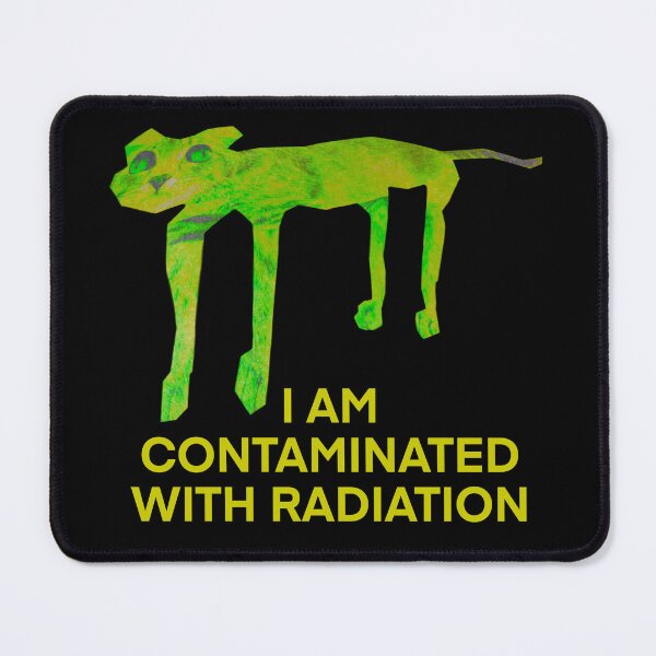 Item preview, I Am Contaminated With Radiation  designed and sold by IHateDumplings.