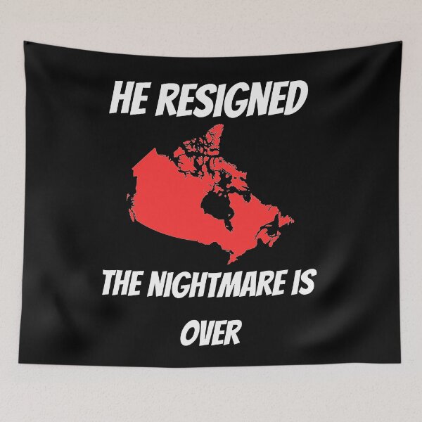 Item preview, He Resigned, the nightmare is over - Canadian political jokes designed and sold by 2Cheesy4U.